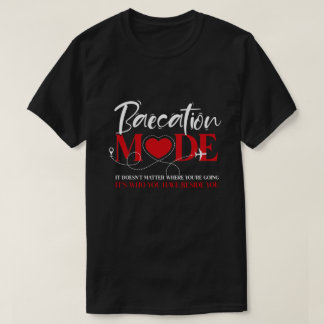 ベイケーションモードカップルズバケーションベイケーション Tシャツ