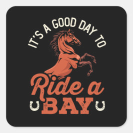 ベイホースライダーに乗るのはいい日だ スクエアシール