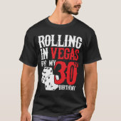 ベガスで大はしゃぎ 30歳の誕生日 ダイス パーティー仲間 Tシャツ (正面)