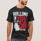 ベガスで大はしゃぎ 50歳の誕生日サイコロパーティースコード Tシャツ (正面)