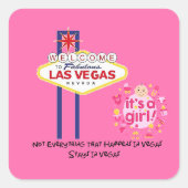 ベガスに何もかも留まらない女の子だ スクエアシール (正面)