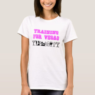 ベガスのための訓練 Tシャツ
