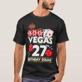 ベガス風27歳の誕生日パーティー・スクワッド Tシャツ (正面)