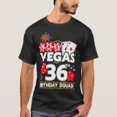 ベガス風36歳の誕生日パーティー・スクワッド Tシャツ (正面)