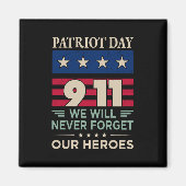 ベクターパトリオットの日9 11我々は決して私たち忘れのhを行わない マグネット (正面)
