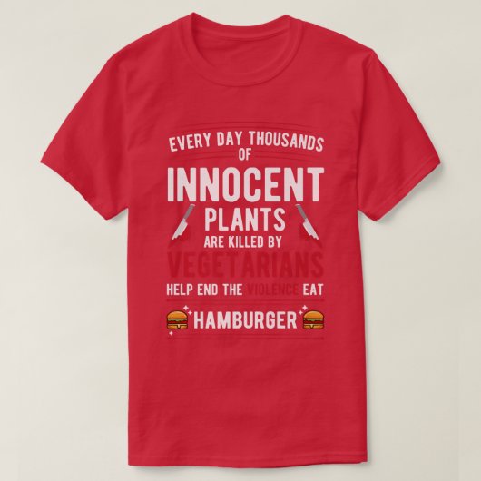 ベジタリアンに殺された植物は暴力を食べ止める Tシャツ (デザイン正面)