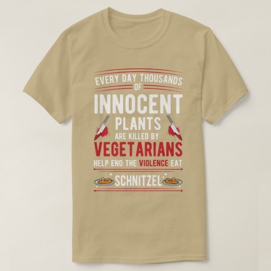 ベジタリアンに殺された植物は暴力を食べ止める Tシャツ (デザイン正面)