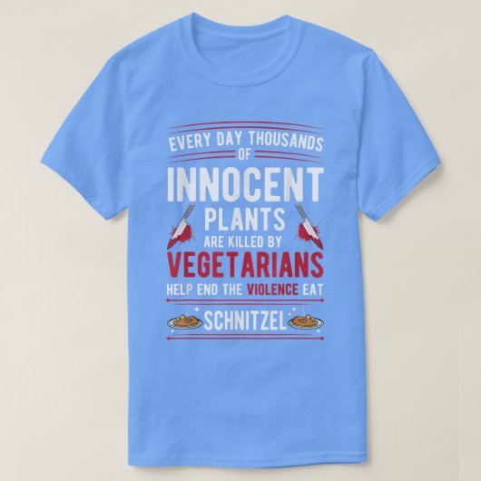 ベジタリアンに殺された植物は暴力を食べ止める Tシャツ (デザイン正面)