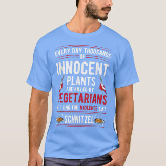 ベジタリアンに殺された植物は暴力を食べ止める Tシャツ