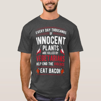 ベジタリアンに殺された植物は暴力を食べ終える Tシャツ