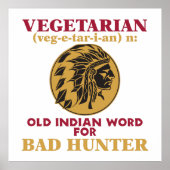 ベジタリアン古いインディアンワードforバートハンター ポスター (正面)