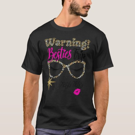 ベスティーウィークエンド警告、休暇の女の子の旅行Pr Tシャツ (正面)