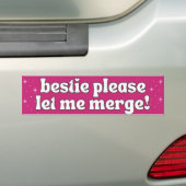 ベスティー、車線変更させて Funny Meme Bumper バンパーステッカー (車上)