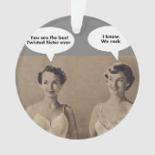 ベストの歪んだ姉妹 オーナメント (正面)