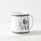 ベストはまだやる気を起こさせるな引用文を来ることです コーヒーマグカップ (正面右)