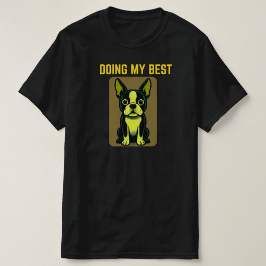 ベストをつくす かわいい犬のイラスト 日常の共感 Tシャツ (デザイン正面)