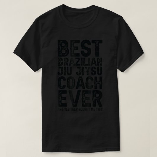 ベストコーチエバー買と私この柔術ジャチコック Tシャツ (デザイン正面)