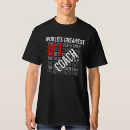 ベストコーチ史上最高の世界最高のコーチ#1コーチ Tシャツ