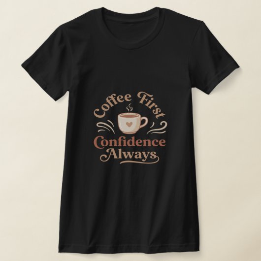 ベストセラーのTシャツ コーヒー コンフィデンス Tシャツ (レイダウン)