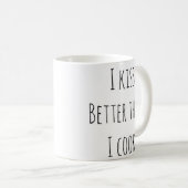 ベストセラー私は私が調理するよりよく接吻します コーヒーマグカップ (正面右)