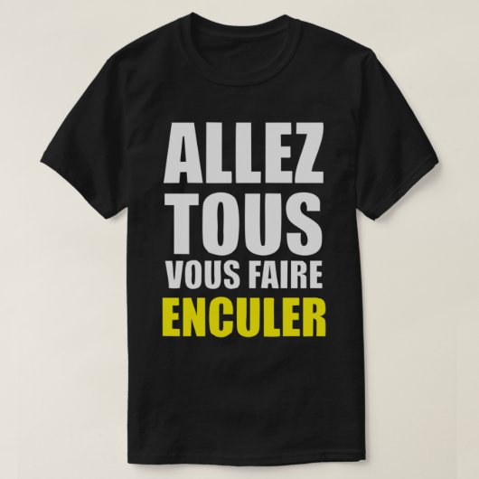 ベストセラー – Allez Tous Vous Faire Encrer Mercha Tシャツ (デザイン正面)