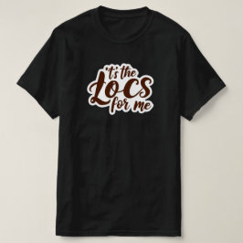 ベストセラー "It's The Loc's for Me" オリジナルTシャツ Tシャツ