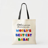 ベスト米国東部標準時刻ババのTシャツおよびギフトとしてさもなければ知られていて トートバッグ (正面)