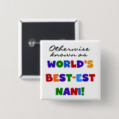 ベスト米国東部標準時刻NaniのTシャツおよびギフトとしてさもなければ知られていて 缶バッジ (正面&裏面)