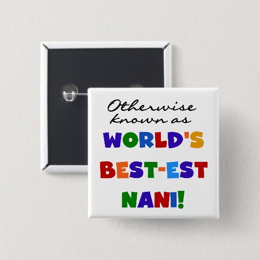 ベスト米国東部標準時刻NaniのTシャツおよびギフトとしてさもなければ知られていて 缶バッジ (正面&裏面)