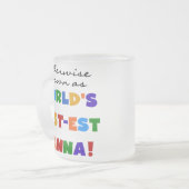 ベスト米国東部標準時刻Nannaのギフトとしてさもなければ知られていて フロストグラスマグカップ (正面左)