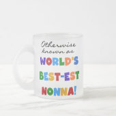 ベスト米国東部標準時刻NonnaのTシャツのギフトとしてさもなければ知られていて フロストグラスマグカップ (左)