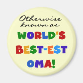 ベスト米国東部標準時刻OmaのTシャツおよびギフトとしてさもなければ知られていて マグネット (正面)