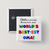 ベスト米国東部標準時刻OmaのTシャツおよびギフトとしてさもなければ知られていて 缶バッジ (正面&裏面)