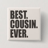 ベスト。 いとこ。 缶バッジ (正面)