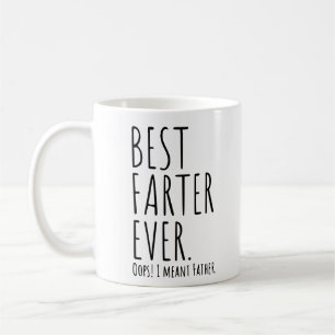 ベストFARTER。 OOPS! 私は父を意味しました コーヒーマグカップ