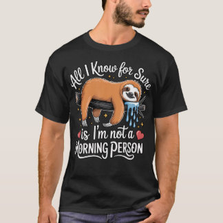 ベッドから出たくない私の眠いナマケモノが大好き Tシャツ