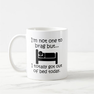 ベッドから抜け出して自慢して Funny Mug コーヒーマグカップ
