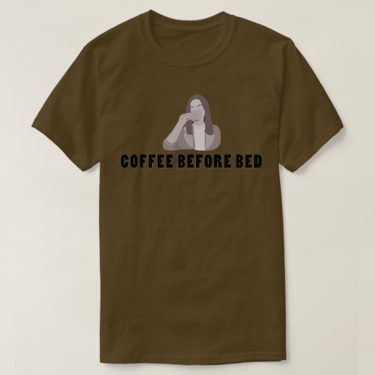 ベッドの前のコーヒー Tシャツ (デザイン正面)