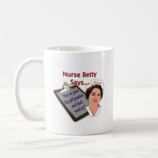 ベティナースは、"置かれてあなたの大きい女の子のパンティー言います、 コーヒーマグカップ (左)