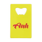 ベトナムブラザー – Anh ～ế Ting Vitệ言語 クレジットカード栓抜き (裏面)