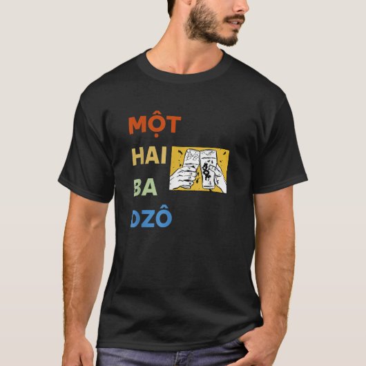 ベトナムベトナムMot Hai Ba Dzo One Two Thr Tシャツ (正面)