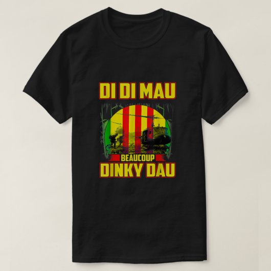 ベトナム戦争退役軍人ディディマウBeaucouq Dinky Dau P Tシャツ (デザイン正面)