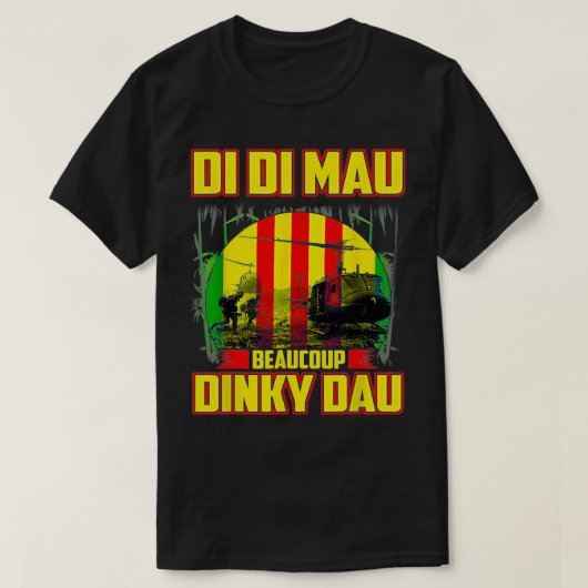 ベトナム戦争退役軍人ディディマウBeaucouq Dinky Dau P Tシャツ (デザイン正面)