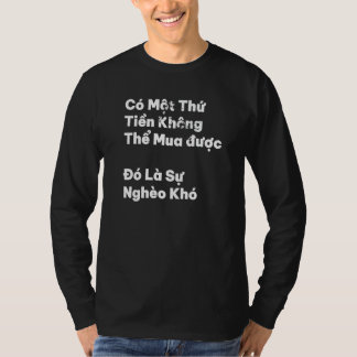 ベトナム語の引用「お金で買えないもの」 Tシャツ