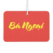 ベトナム語（母方）祖母 – Ba Ngoi ạ カーエアーフレッシュナー (正面)