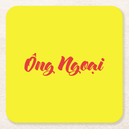 ベトナム語（母方）祖父 – ウンゴイạ語 スクエアペーパーコースター (正面)