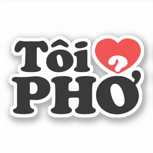ベトナム語 私はフォーを愛してる (Tôi ❤ PHỞ) シール (正面)