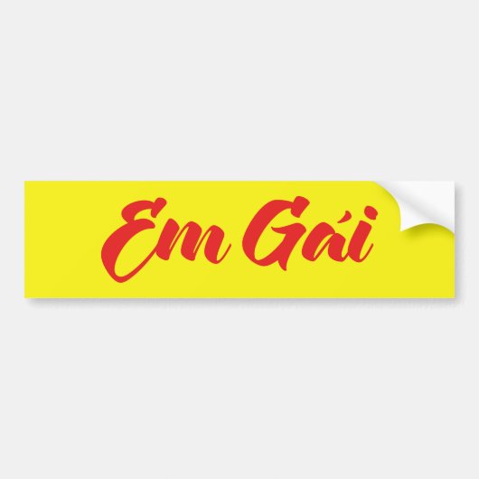 ベトナム語（若い）姉妹 – Em Gai ～ế Ting Vitệ バンパーステッカー (正面)