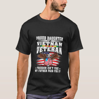 ベトナム退役軍人の娘であることを誇りに思う Military Vet s Tシャツ