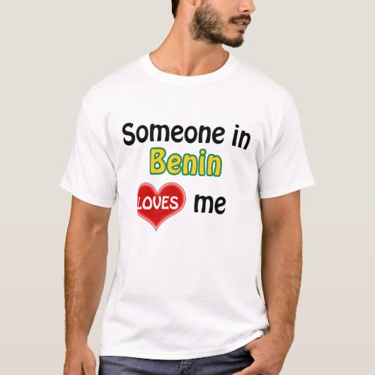ベナンにいる人が私を愛している Tシャツ (正面)